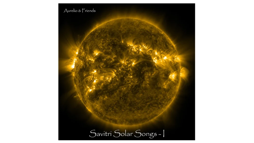 Savitri Solar Songs - I